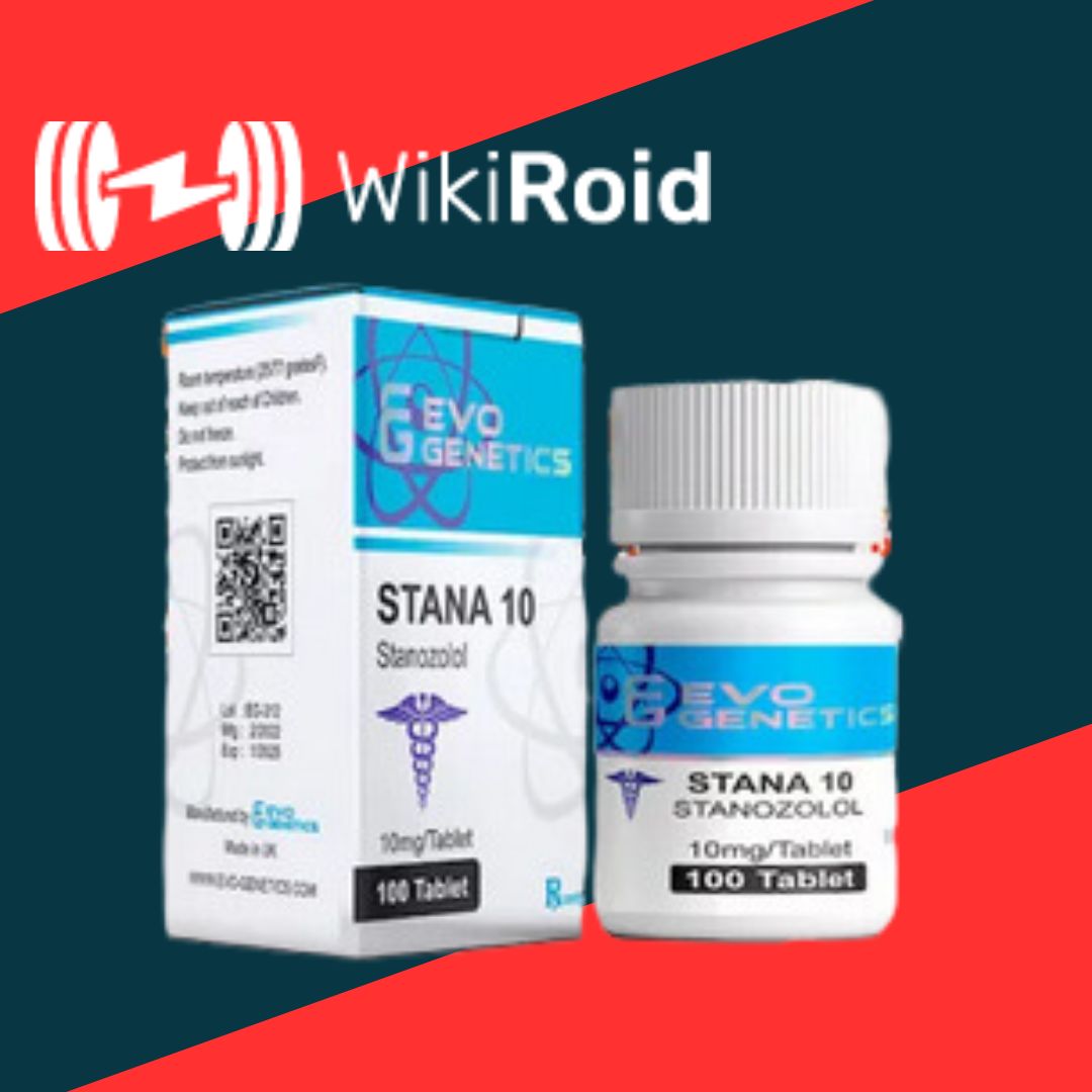 STANA 10 (Stanozolol) 10 mg Evo Genetics